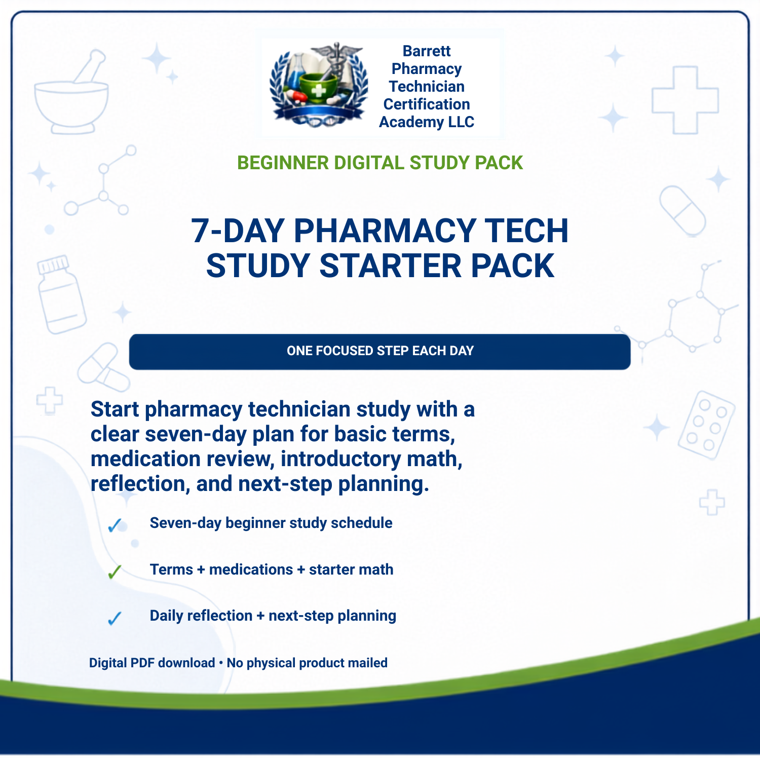 Promotional graphic for a digital study pack titled '7-Day Pharmacy Tech Study Starter Pack' by Barrett Pharmacy Technician Certification Academy LLC. The design has a white background with blue and green text, medical icons, and a navy footer band.