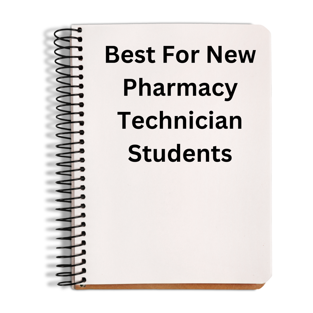 Notebook with text 'Best For New Pharmacy Technician Students' on a white background