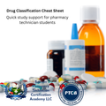 Drug Classification Cheat Sheet for pharmacy technician students with medications and certification logos.