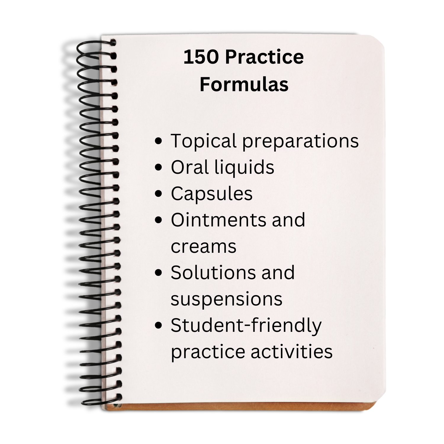 A spiral-bound notebook or booklet cover reading '150 Practice Formulas' with a bulleted list of study categories, shown on a plain white background.