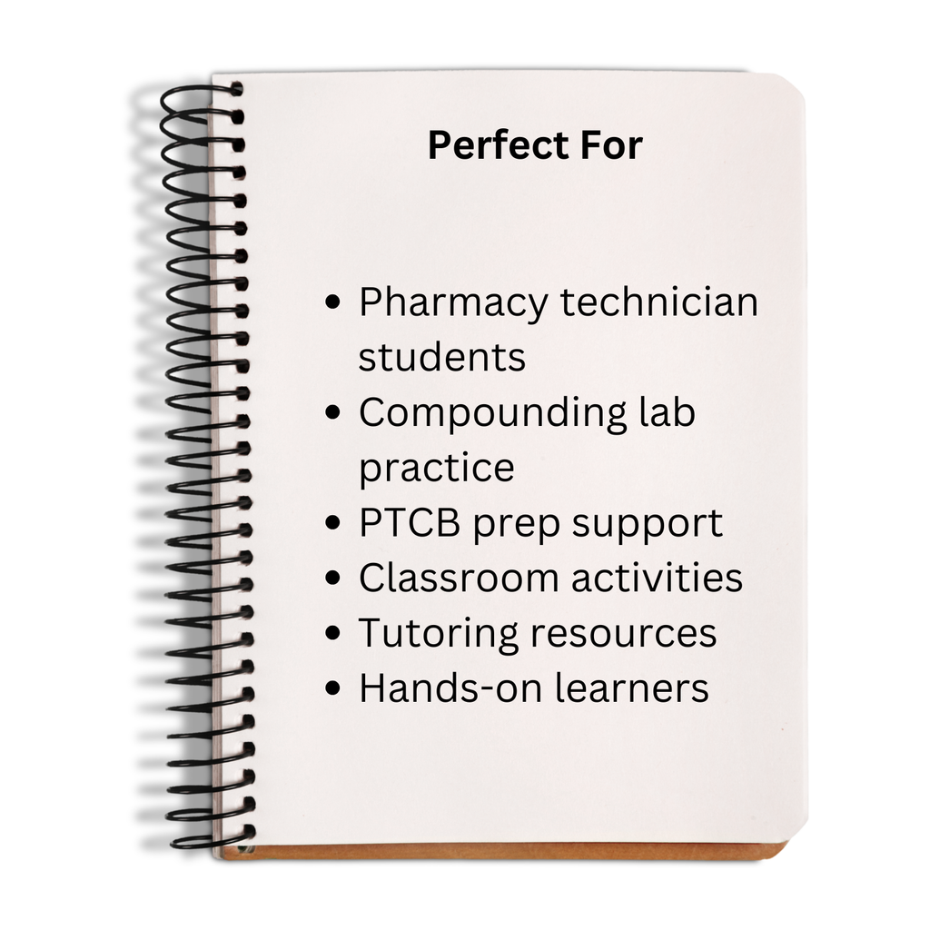 A spiral-bound notebook shown from the front on a white background, with the heading 'Perfect For' and a bulleted list including pharmacy technician students, compounding lab practice, PTCB prep support, classroom activities, tutoring resources, and hands-on learners.