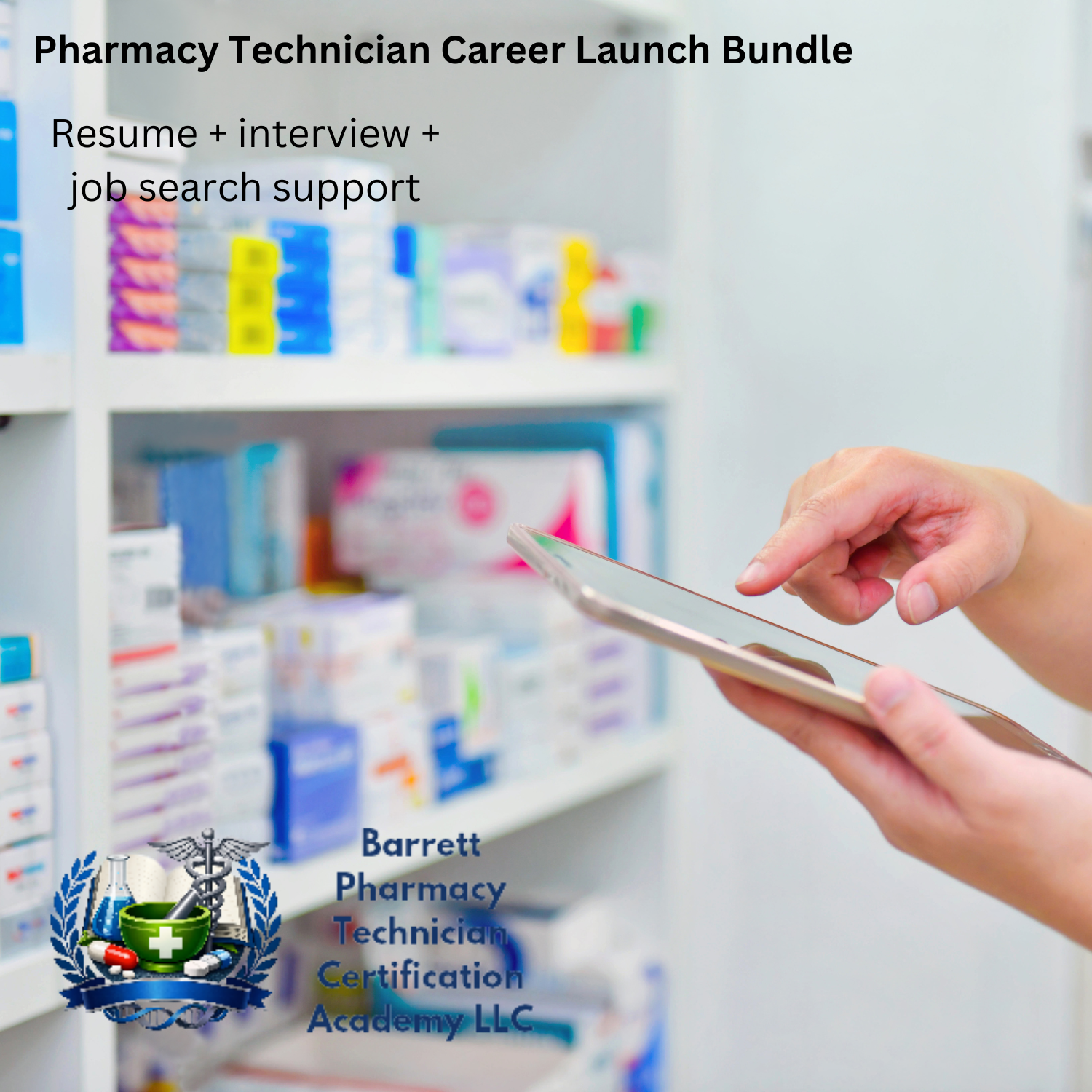 Person using a tablet with a pharmacy setting in the background, promoting a pharmacy technician career launch bundle.