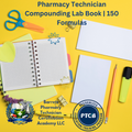 Promotional graphic for a Pharmacy Technician Compounding Lab Book featuring 150 formulas. The image displays a spiral-bound grid notebook on a bright yellow background, surrounded by various desk accessories like scissors, sticky notes, a pencil, and a highlighter.
