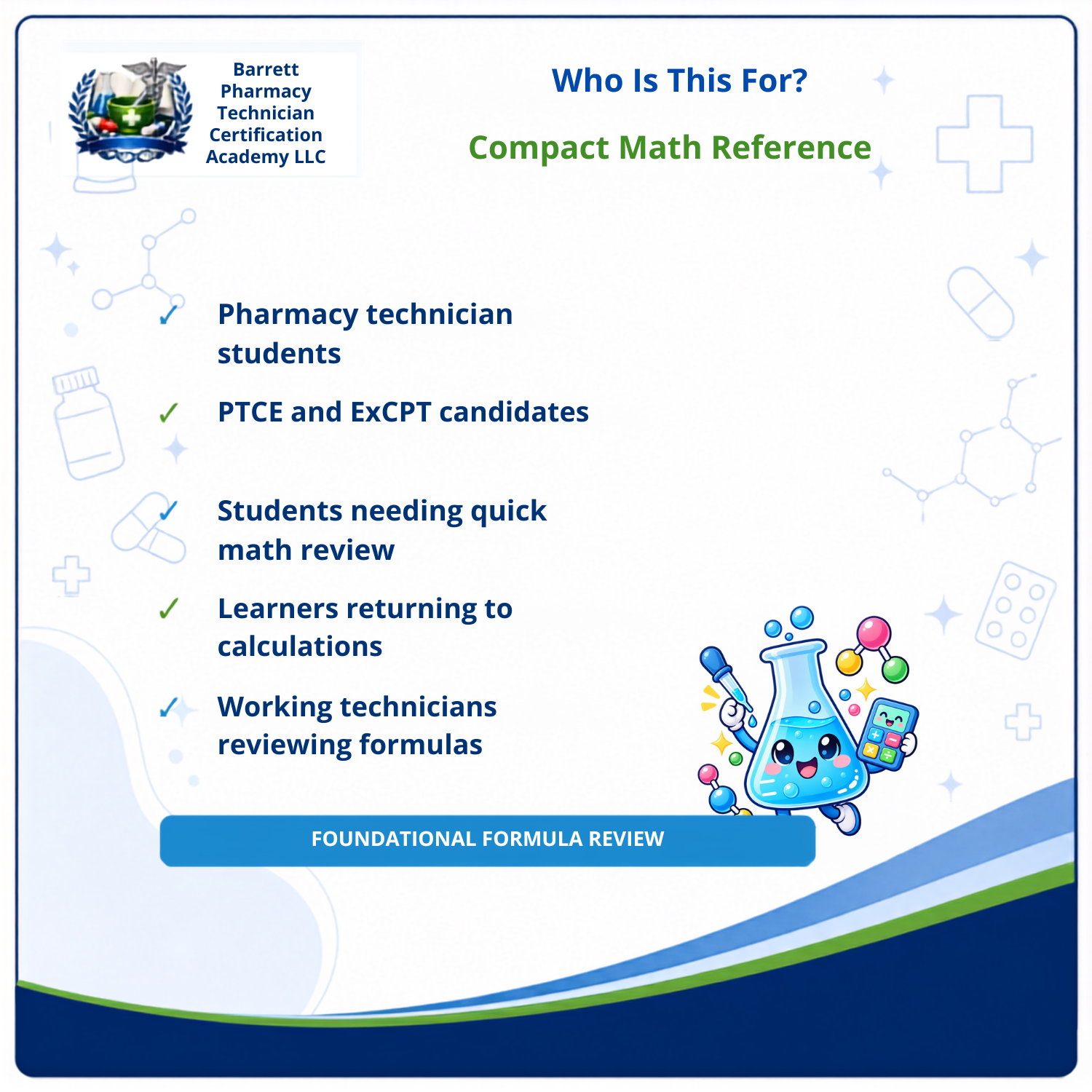 Promotional graphic for a Barrett Pharmacy Technician Certification Academy LLC 'Compact Math Reference' study guide, featuring text, icons, and a cartoon beaker character on a white background with blue and green accents.