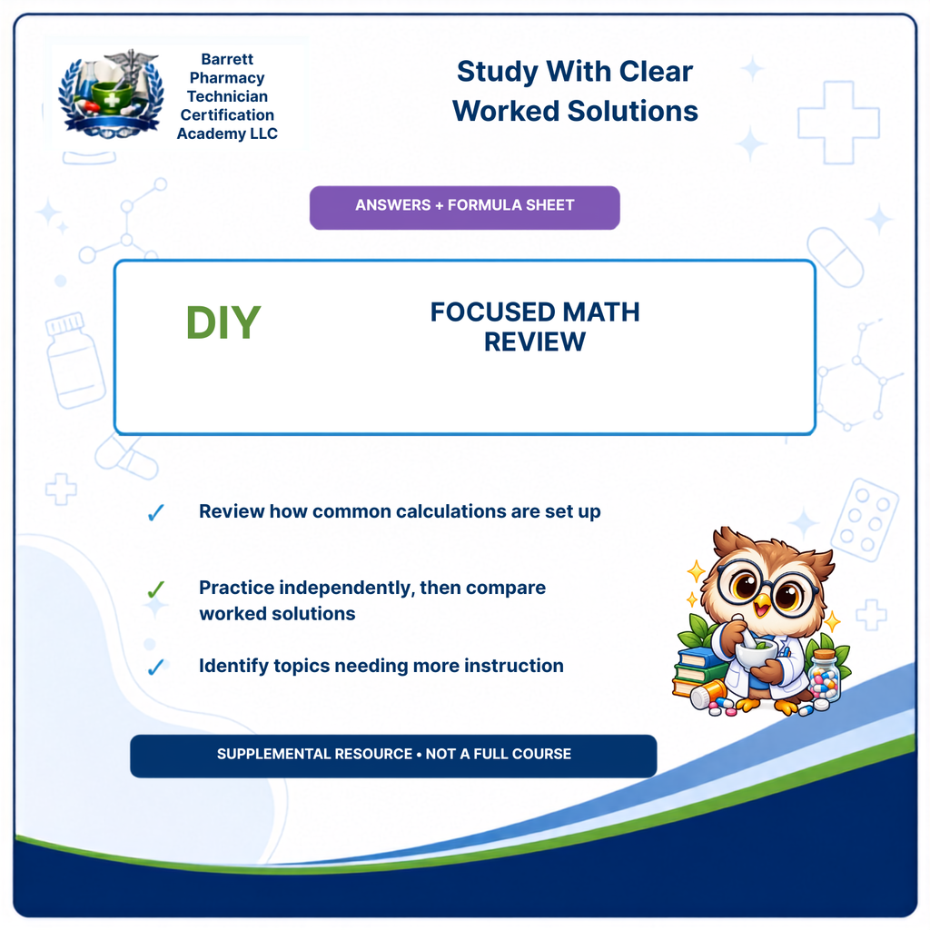 A digital cover page for a study resource titled 'Study With Clear Worked Solutions' by Barrett Pharmacy Technician Certification Academy LLC. The page features a white background with blue and purple accents, mathematical formula graphics, a cartoon owl character, and text reading 'DIY FOCUSED MATH REVIEW' and 'ANSWERS + FORMULA SHEET'.