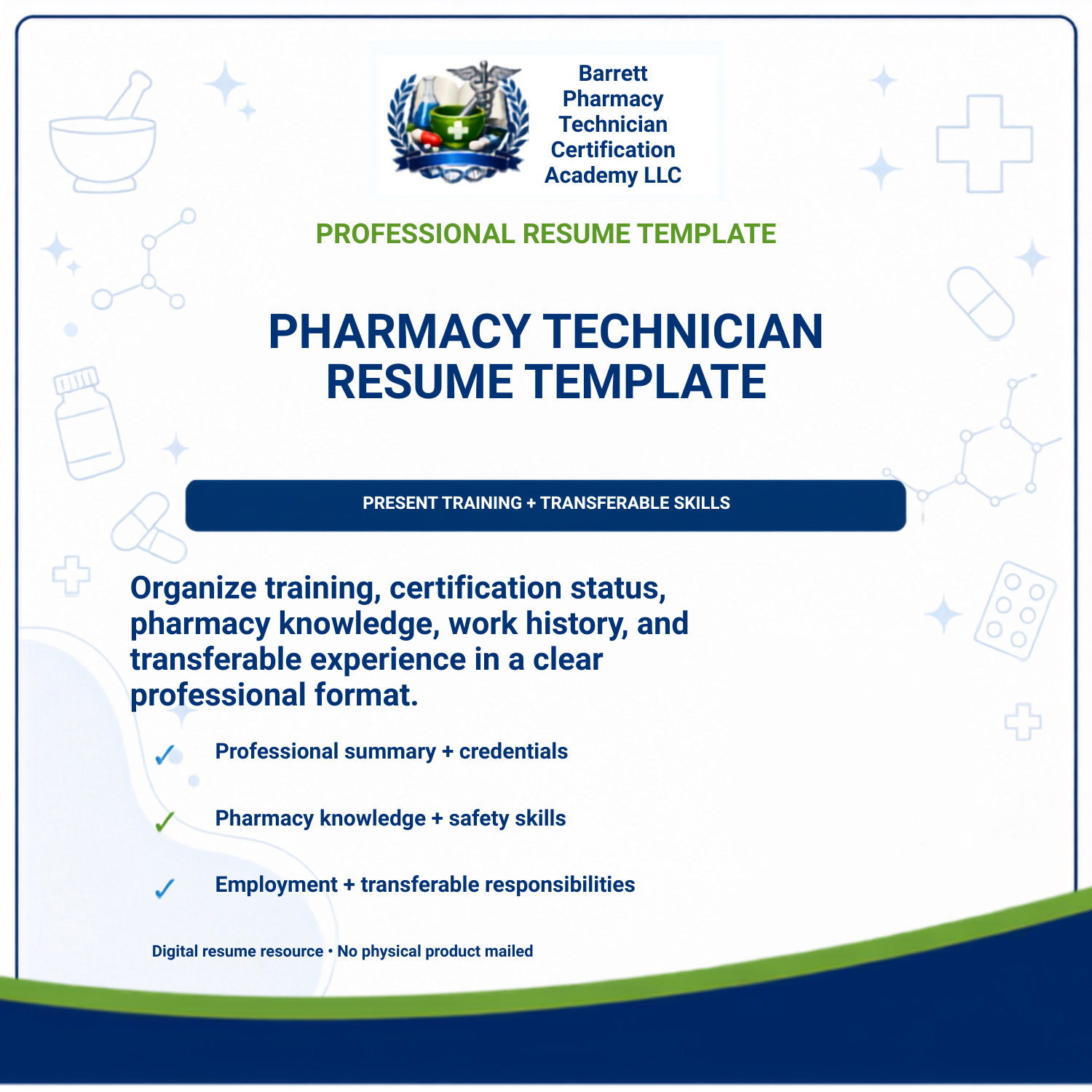 A digital resume template for a Pharmacy Technician, featuring a clean white layout with blue and green accents, medical icons, and the Barrett Pharmacy Technician Certification Academy LLC logo at the top.