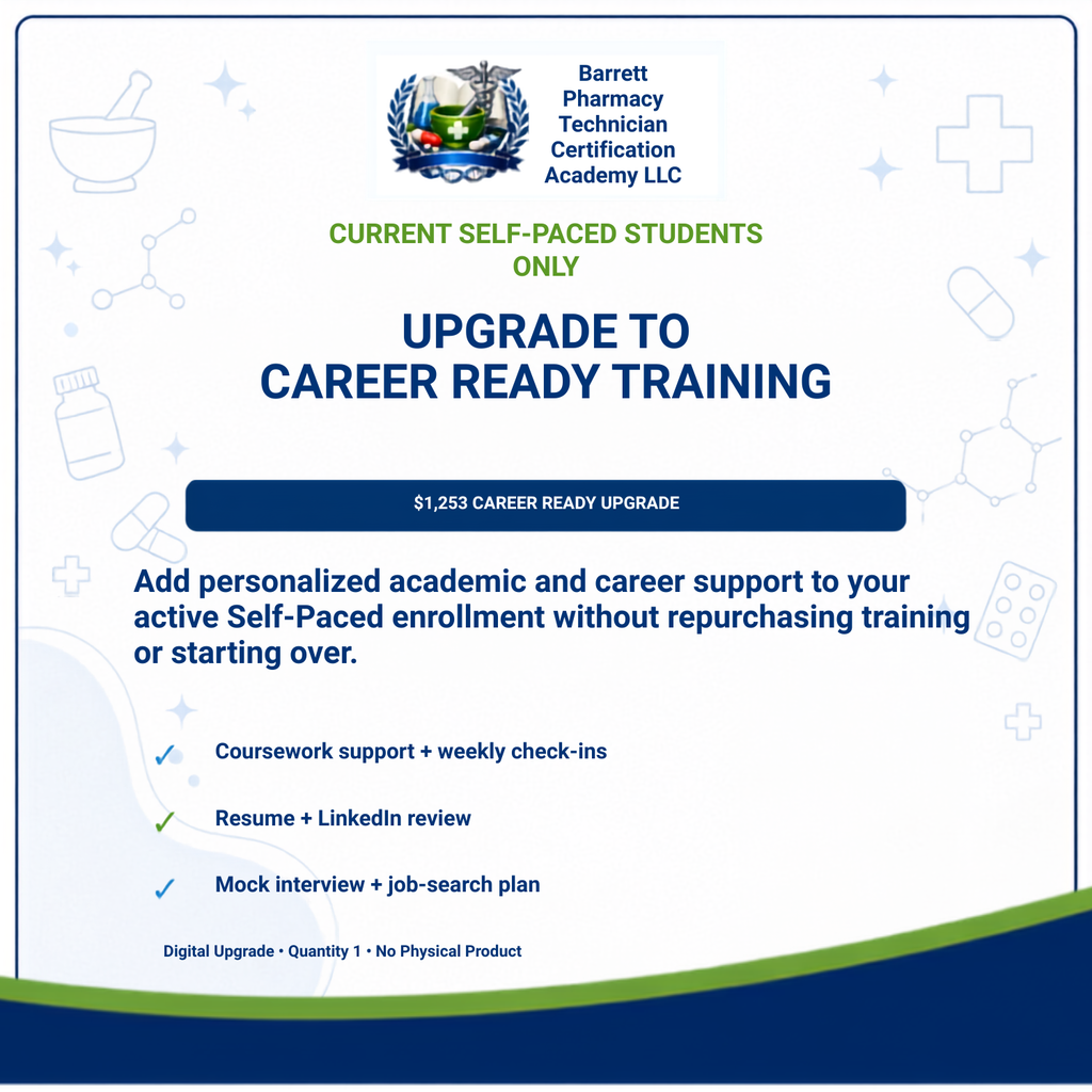 Promotional graphic for Barrett Pharmacy Technician Certification Academy LLC offering a digital upgrade to career ready training for current self-paced students.