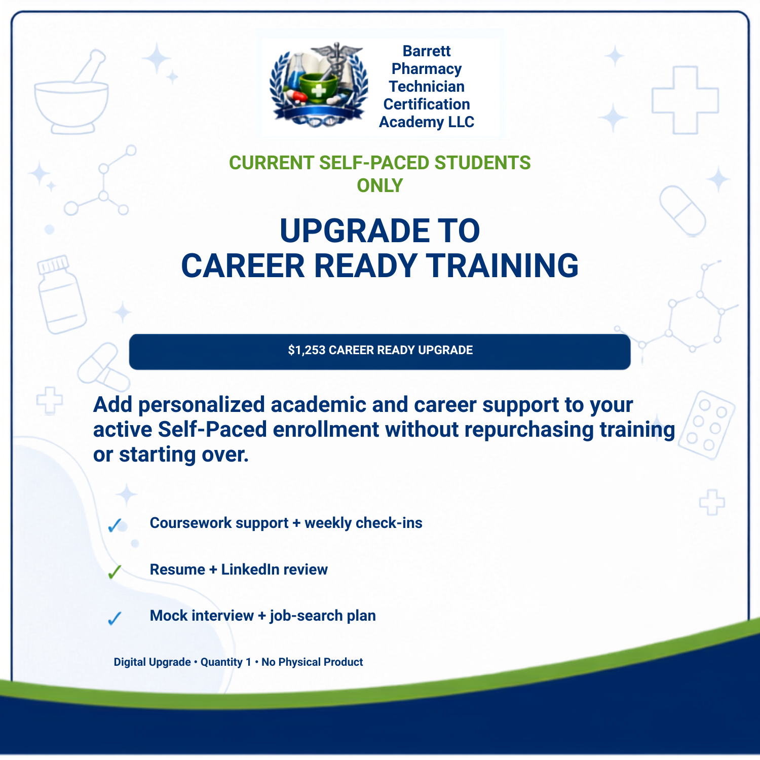 Promotional graphic for Barrett Pharmacy Technician Certification Academy LLC offering a digital upgrade to career ready training for current self-paced students.
