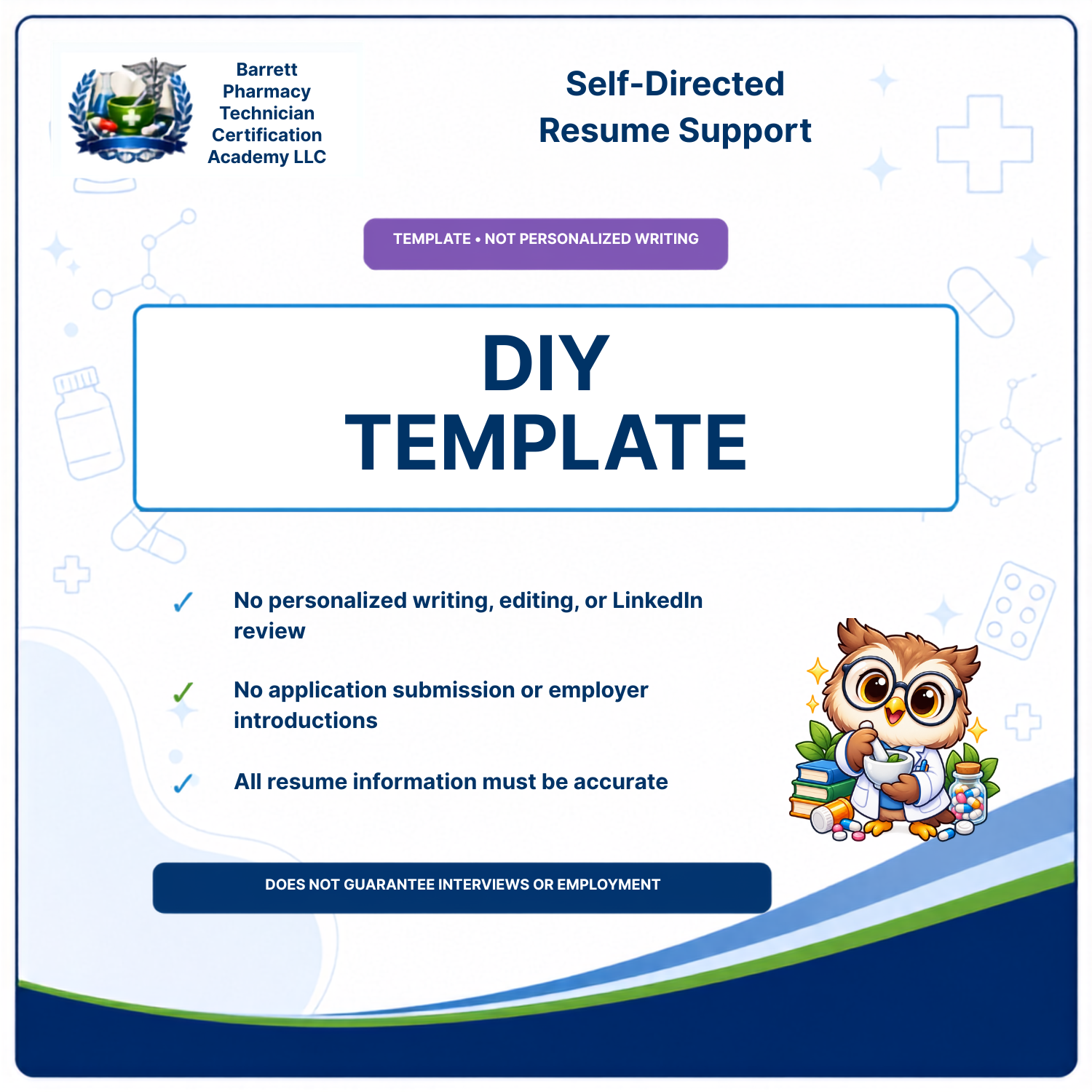 A digital promotional graphic for a DIY resume template from Barrett Pharmacy Technician Certification Academy LLC. The design features a white background with blue and purple accents, medical icons, a cartoon owl character, and text stating 'Self-Directed Resume Support' and 'DIY TEMPLATE'.