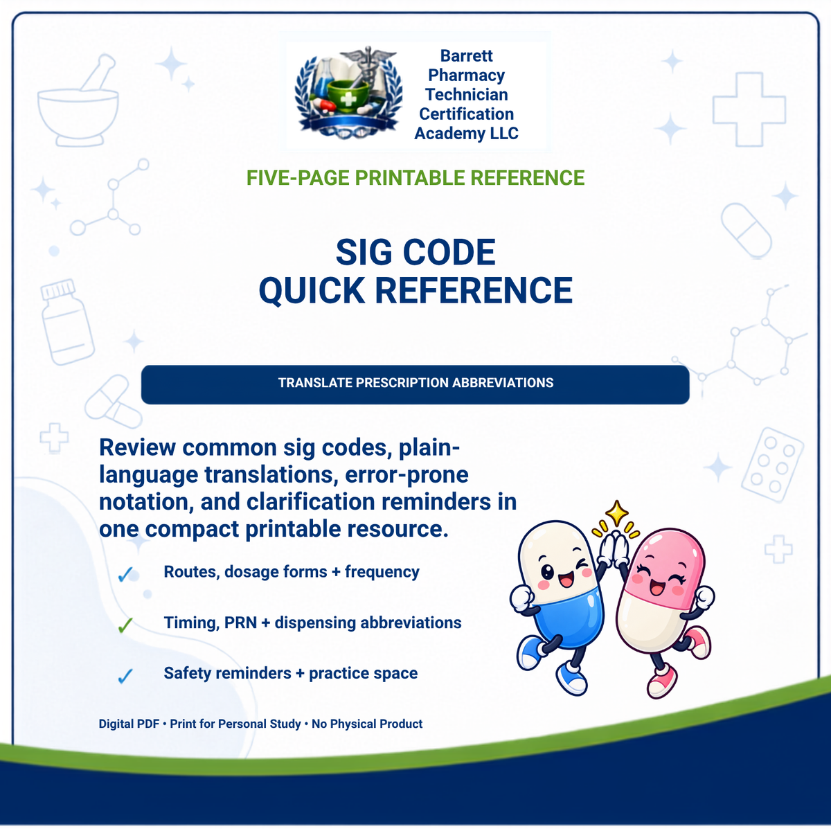 Digital cover page for a printable reference guide titled 'SIG CODE QUICK REFERENCE' by Barrett Pharmacy Technician Certification Academy LLC. The page has a white background with blue and green text, small medical-themed icons, and a dark blue footer band.