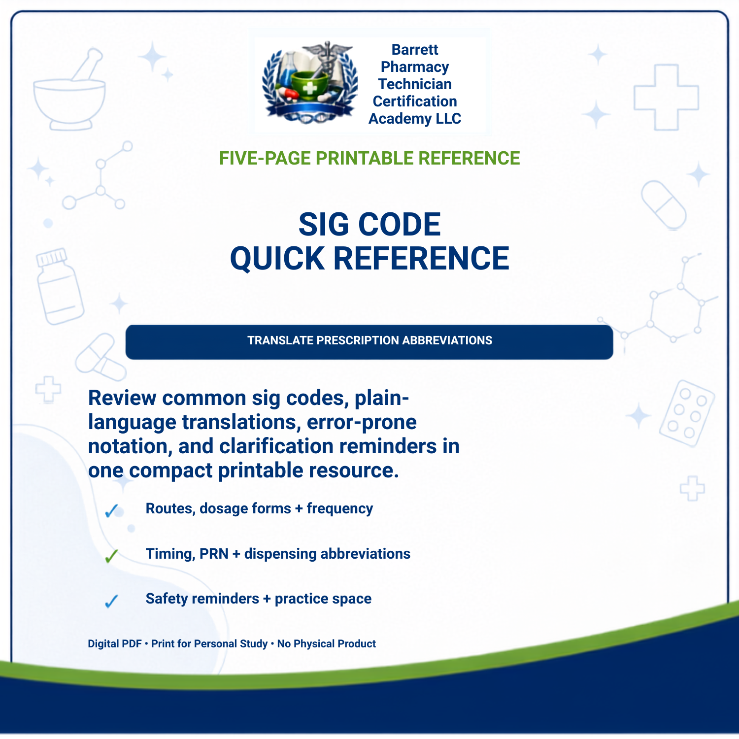 Digital cover page for a printable reference guide titled 'SIG CODE QUICK REFERENCE' by Barrett Pharmacy Technician Certification Academy LLC. The page has a white background with blue and green text, small medical-themed icons, and a dark blue footer band.
