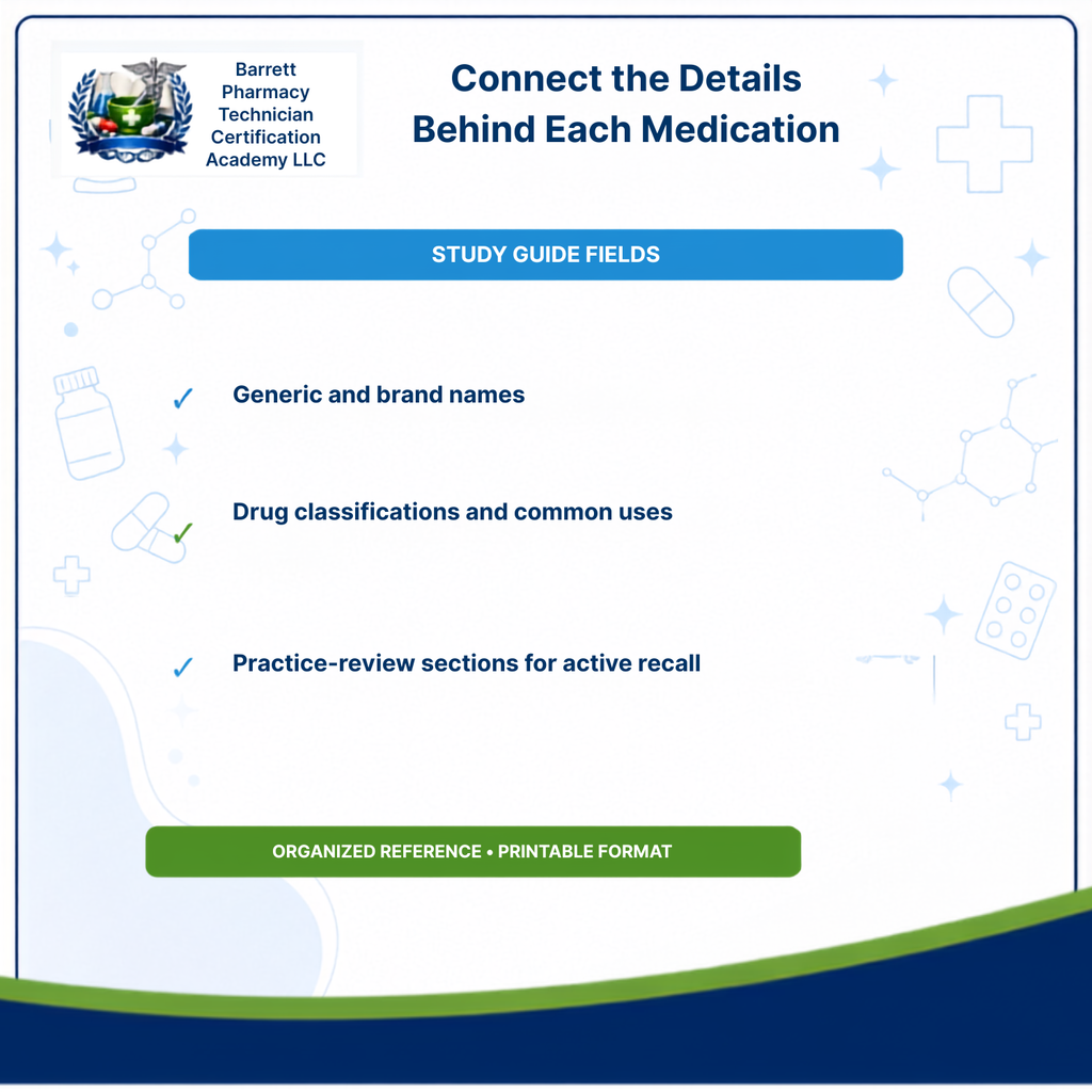 A digital promotional graphic for a Barrett Pharmacy Technician Certification Academy LLC study guide, featuring text about medication details, checkmarks, and blue and green buttons on a white background with medical icons.