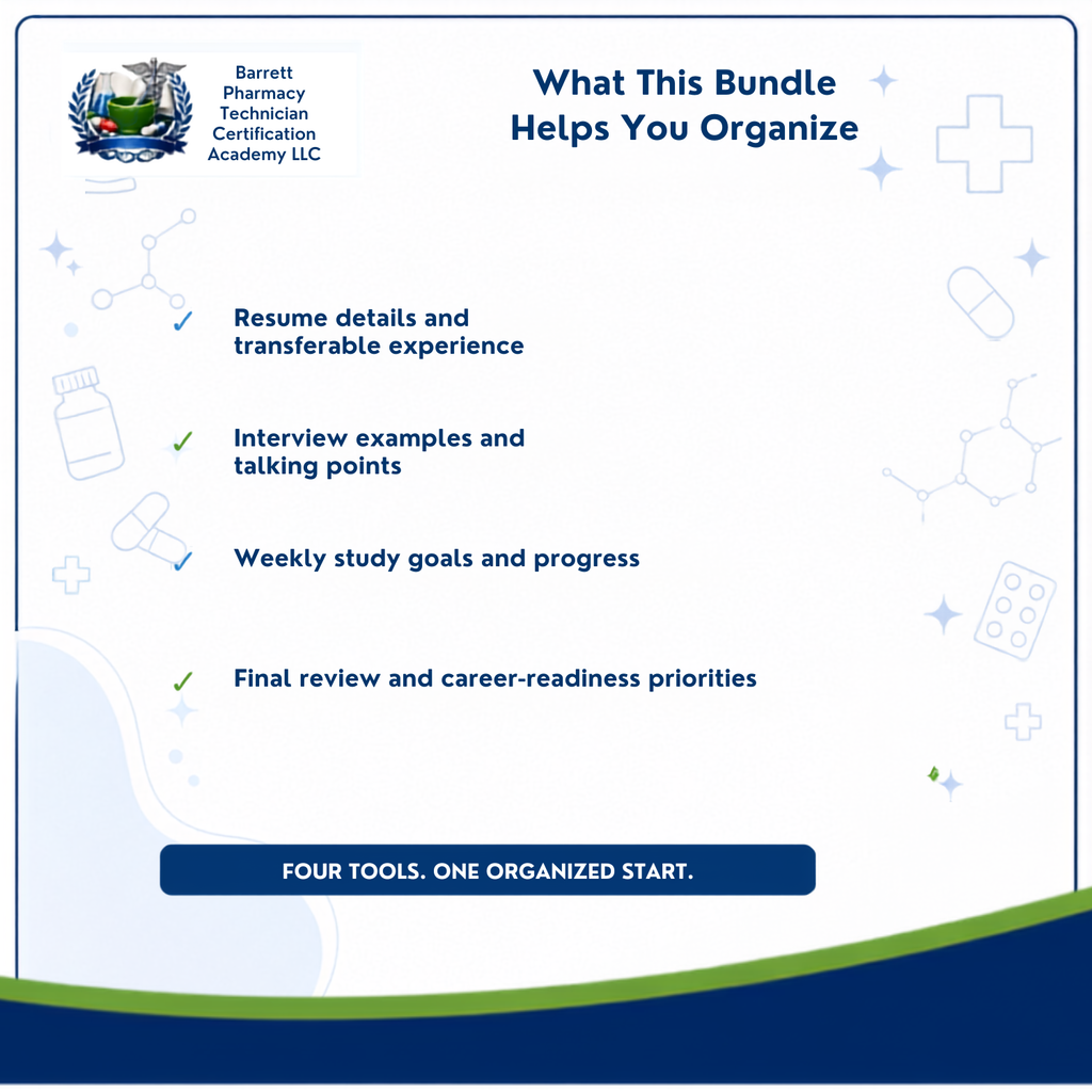 Promotional graphic for a Barrett Pharmacy Technician Certification Academy bundle, outlining four included tools: resume details and transferable experience, interview examples and talking points, weekly study goals and progress, and final review and career-readiness priorities. The design features a white background with blue and green accents, including the academy's logo in the top-left corner.