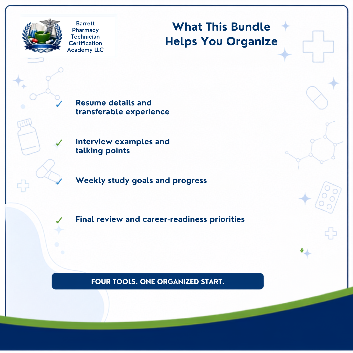 Promotional graphic for a Barrett Pharmacy Technician Certification Academy bundle, outlining four included tools: resume details and transferable experience, interview examples and talking points, weekly study goals and progress, and final review and career-readiness priorities. The design features a white background with blue and green accents, including the academy's logo in the top-left corner.