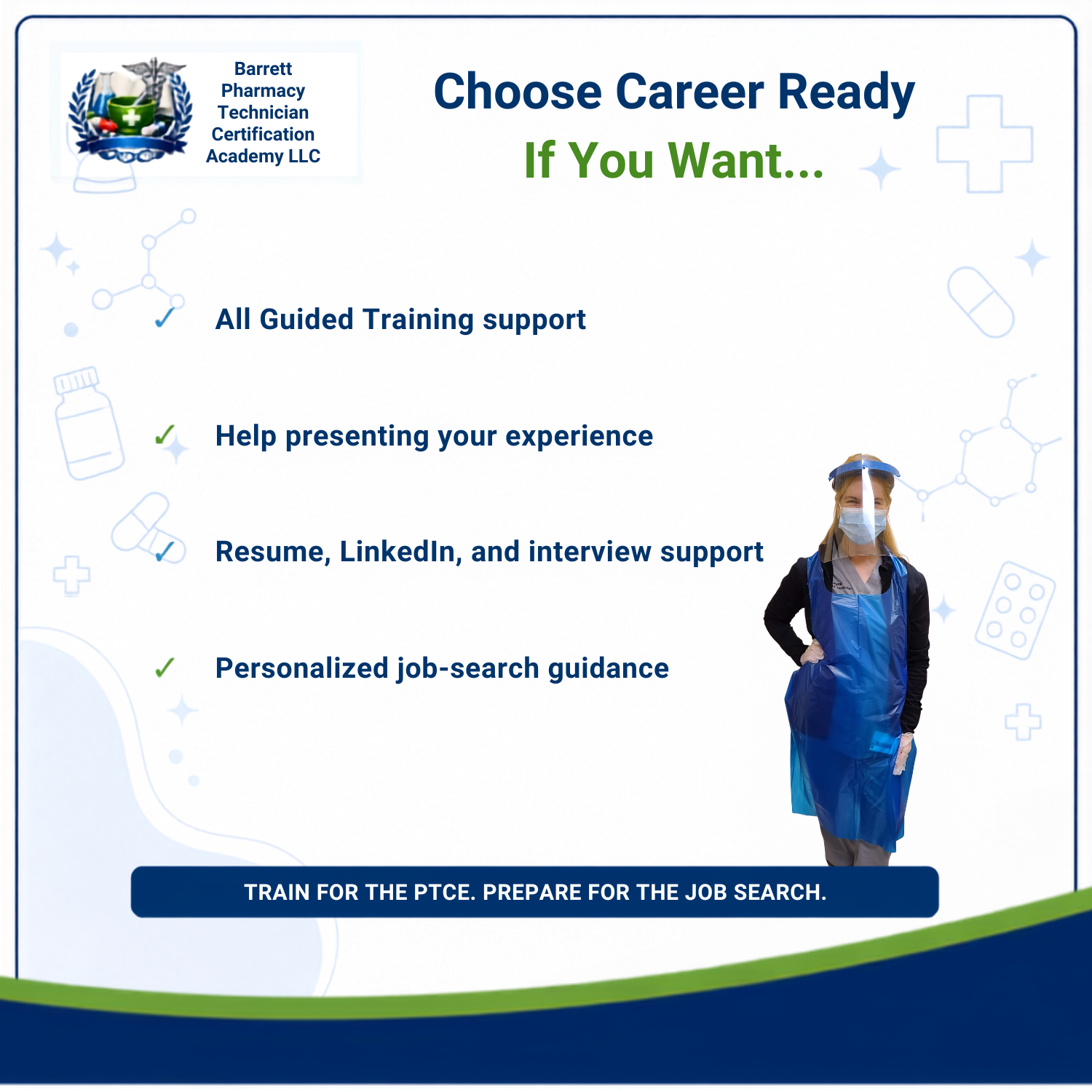 Promotional graphic for Barrett Pharmacy Technician Certification Academy LLC, featuring text about career ready training support, a small logo, and an illustration/photo of a person in blue protective clothing and face mask on a white background with medical-themed icons.