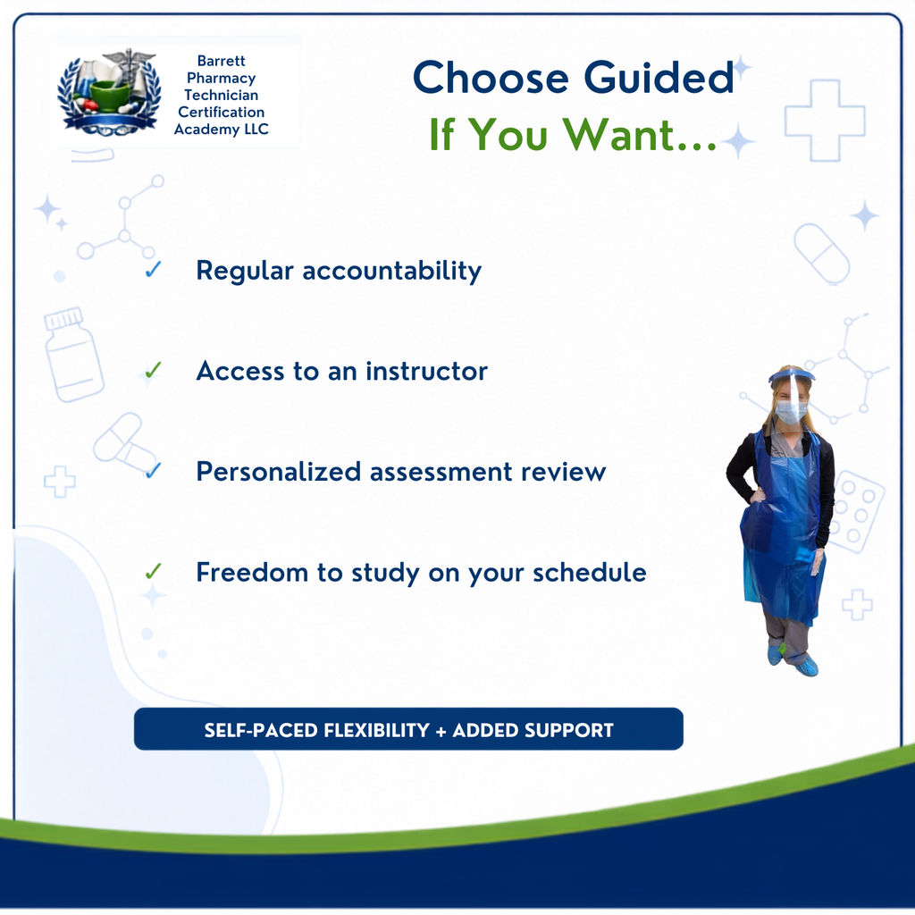Promotional graphic for Barrett Pharmacy Technician Certification Academy LLC, featuring the academy logo, the headline 'Choose Guided If You Want.