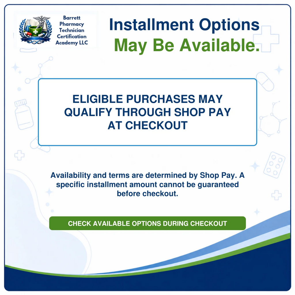 A digital informational graphic for Barrett Pharmacy Technician Certification Academy LLC explaining installment options and Shop Pay at checkout. The graphic features the company logo, blue and green text, and a green button that reads 'CHECK AVAILABLE OPTIONS DURING CHECKOUT' on a white background with subtle medical-themed icons.