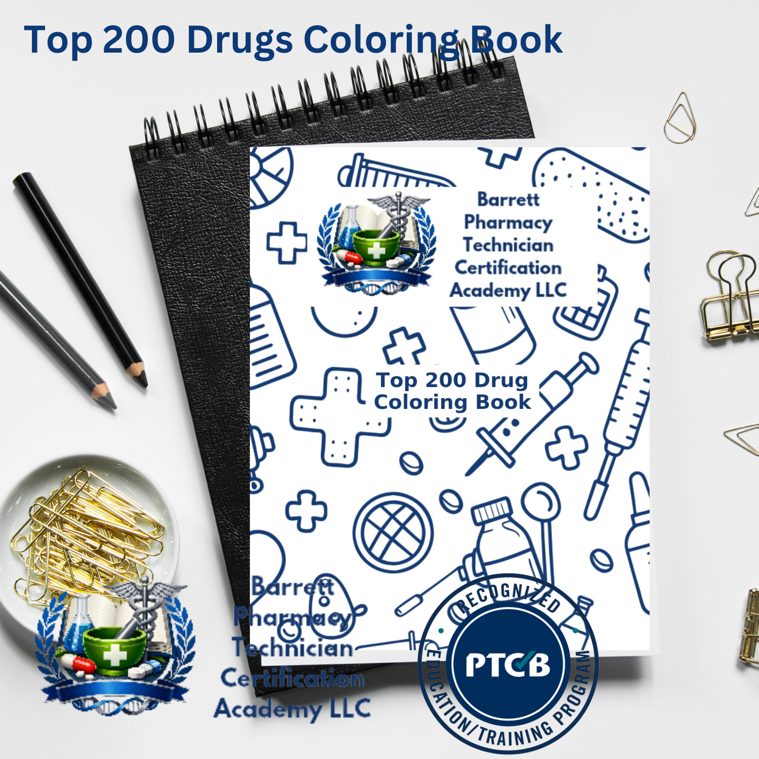 Top 200 Drugs Coloring Book for Pharmacy Technician Students | PTCE Medication Study Workbook