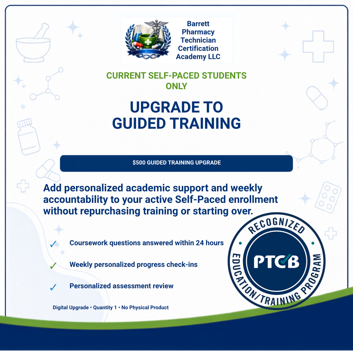 A promotional digital graphic for a Barrett Pharmacy Technician Certification Academy LLC upgrade to guided training service package. The graphic features a white background with blue and green text, a navy blue banner, and light blue medical icons.